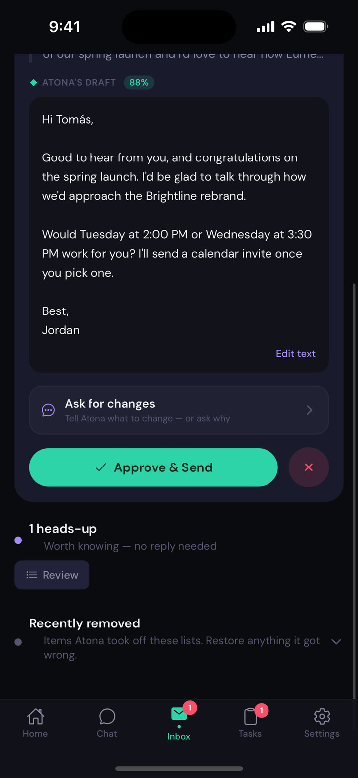 Inbox in the Atona app, dark appearance: a reply to Tomás Herrera drafted in Jordan’s voice, offering Tuesday at 2:00 PM or Wednesday at 3:30 PM, with Ask for changes and Approve and Send.