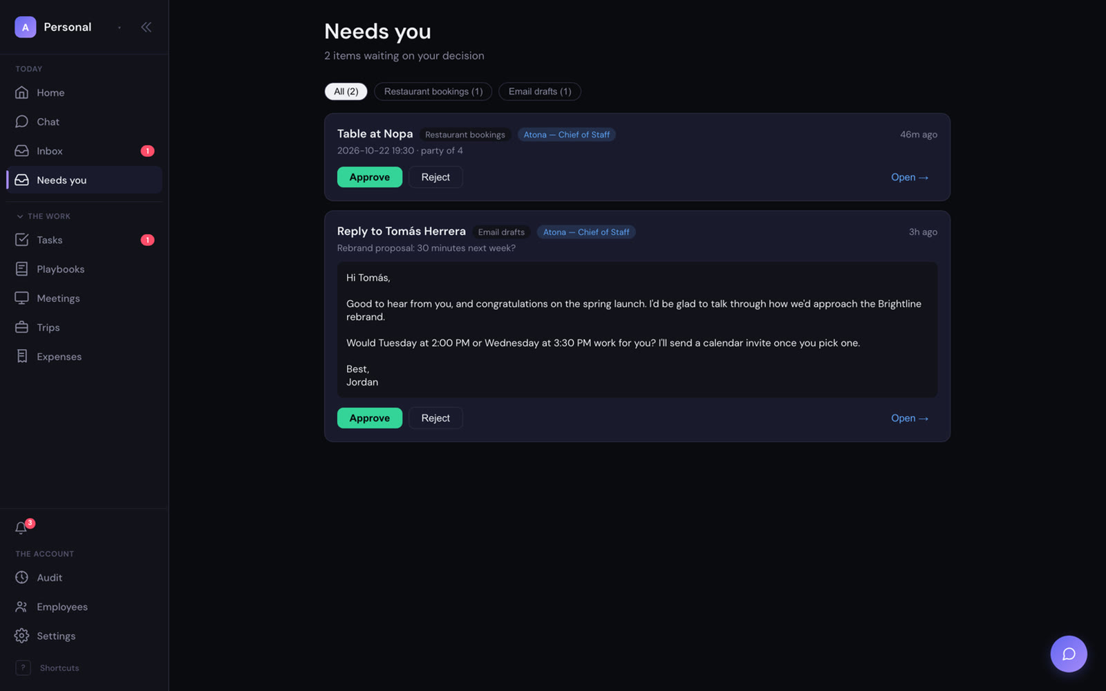 Needs you: two items waiting on your decision. Table at Nopa, Thursday October 22, 7:30 PM, a party of four, with Approve and Reject. Reply to Tomás Herrera, a draft in your voice offering Tuesday at 2:00 PM or Wednesday at 3:30 PM, with Approve and Reject.